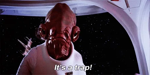 It&#x27;s a trap